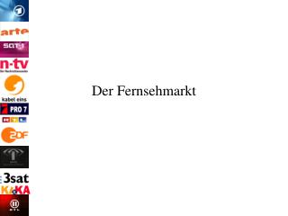 Der Fernsehmarkt