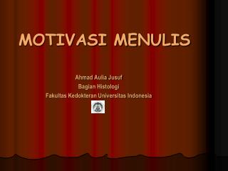MOTIVASI MENULIS