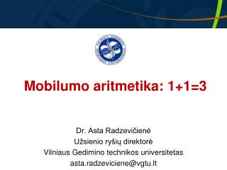 Mobilumo aritmetika : 1+1=3