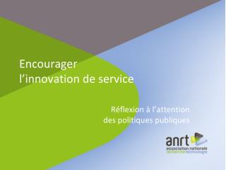 Encourager l’innovation de service
