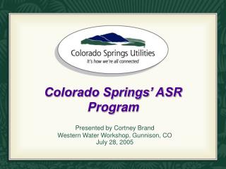 Colorado Springs’ ASR Program