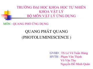 TRƯỜNG ĐẠI HỌC KHOA HỌC TỰ NHIÊN KHOA VẬT LÝ BỘ MÔN VẬT LÝ ỨNG DỤNG