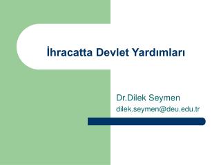 İhracatta Devlet Yardımları