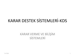 KARAR DESTEK SİSTEMLERİ-KDS