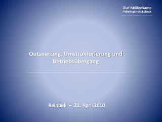 Outsourcing, Umstrukturierung und Betriebsübergang