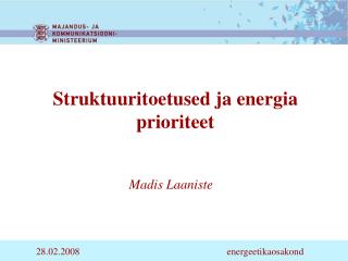 Struktuuritoetused ja energia prioriteet