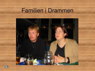 Familien i Drammen