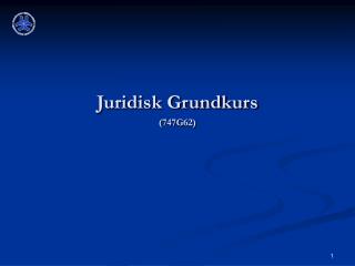 Juridisk Grundkurs (747G62)