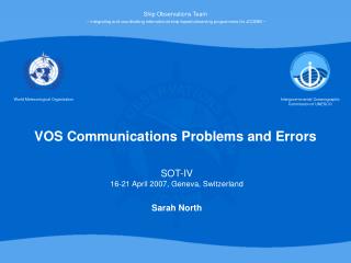 VOS Communications Problems and Errors