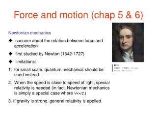 Force and motion (chap 5 &amp; 6)