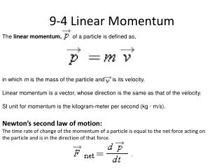 9-4 Linear Momentum