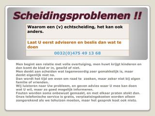 Scheidingsproblemen !!