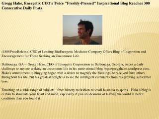 gregg hake, energetix ceo's twice "freshly-pressed" inspirat