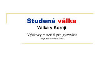 Studená válka Válka v Koreji