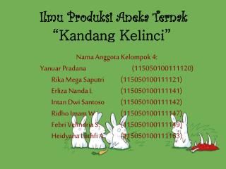 “Kandang Kelinci”