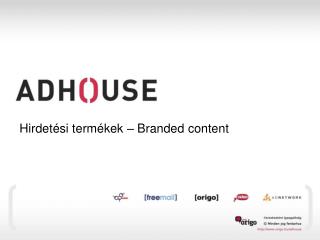 Hirdetési termékek – Branded content