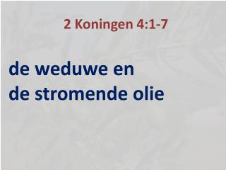 2 Koningen 4:1-7