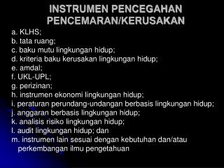 INSTRUMEN PENCEGAHAN PENCEMARAN/KERUSAKAN