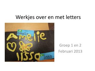 Werkjes over en met letters