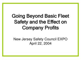 Going Beyond Basic Fleet Safety and the Effect on Company Profits