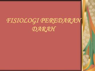 FISIOLOGI PEREDARAN DARAH