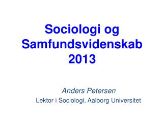 Sociologi og Samfundsvidenskab 2013