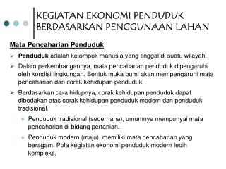 KEGIATAN EKONOMI PENDUDUK BERDASARKAN PENGGUNAAN LAHAN