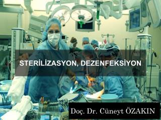 Doç. Dr. Cüneyt ÖZAKIN