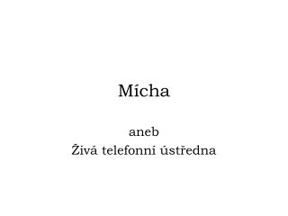Mícha
