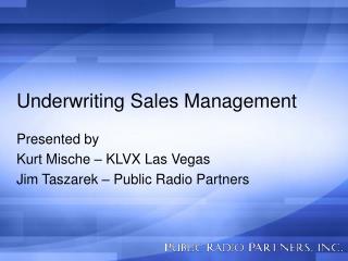 Underwriting Sales Management