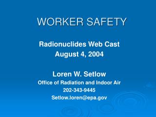 WORKER SAFETY