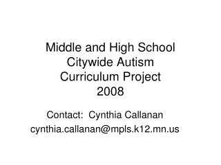 Middle and High School Citywide Autism Curriculum Project 2008