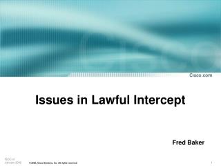 Issues in Lawful Intercept