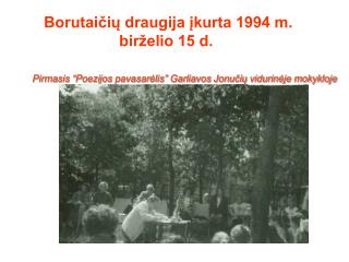 Borutaičių draugija įkurta 1994 m. birželio 15 d.