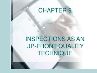 CHAPTER 9 INSPECTIONS AS AN UP-FRONT QUALITY TECHNIQUE