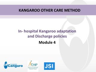 In- hospital Kangaroo adaptation and Discharge policies Module 4