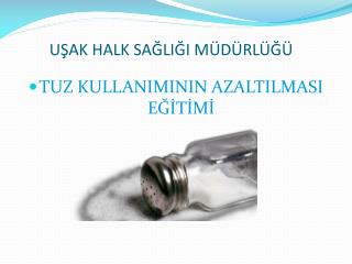 UŞAK HALK SAĞLIĞI MÜDÜRLÜĞÜ