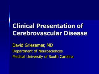 PPT - Clinical Presentation of Cerebrovascular Disease PowerPoint ...