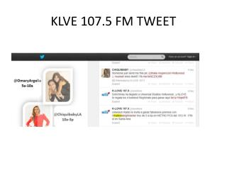 KLVE 107.5 FM TWEET