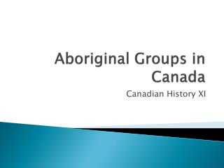 Aboriginal Groups in Canada