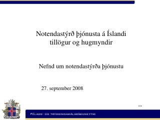 Notendastýrð þjónusta á Íslandi tillögur og hugmyndir Nefnd um notendastýrða þjónustu