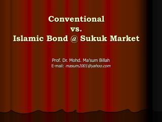 Conventional vs. Islamic Bond @ Sukuk Market