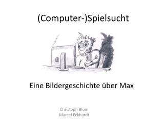 (Computer-)Spielsucht