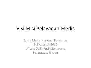 Visi Misi Pelayanan Medis