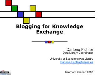 Blogging for Knowledge Exchange