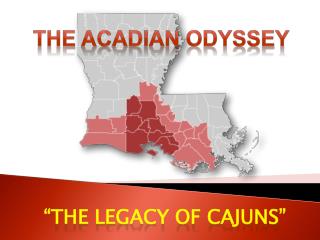 “The Legacy of Cajuns”