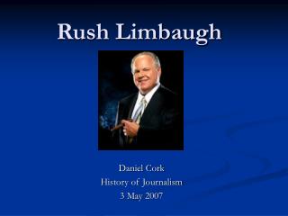 Rush Limbaugh