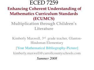 Kimberly Maxwell, 3 rd grade teacher, Glanton-Hindsman Elementary