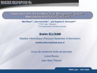 Experience with the KeyNote Trust Management System: Applications and Future Directions