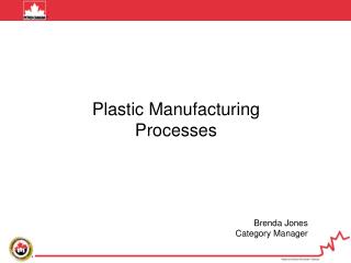Plastic Manufacturing Processes